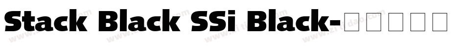 Stack Black SSi Black字体转换